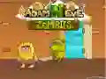 Adam and Eve: Zombies Adam and Eve: Zombies