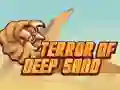 Terror Of Deep Sand