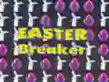 Easter Breaker Easter Breaker