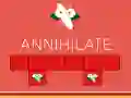 Annihilate