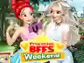 Princesses BFFs Weekend Princesses BFFs Weekend