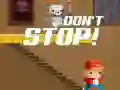 Don't Stop Don't Stop