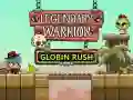 Legendary Warrior: Globin Rush Legendary Warrior: Globin Rush