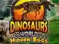 Dinosaurs World Hidden Eggs Dinosaurs World Hidden Eggs