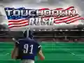 Touchdown rush Touchdown rush
