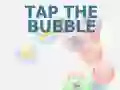 Tap The Bubble Tap The Bubble
