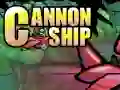 Cannon Ship Cannon Ship