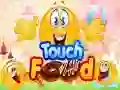 Touch Food Touch Food
