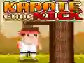 Karate Chop Kick Karate Chop Kick