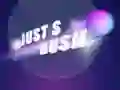 Just s Rush Just s Rush