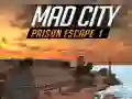 Mad City Prison Escape I Mad City Prison Escape I