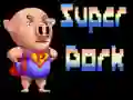 Super Pork Super Pork