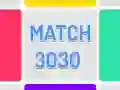 Match 3030 Match 3030