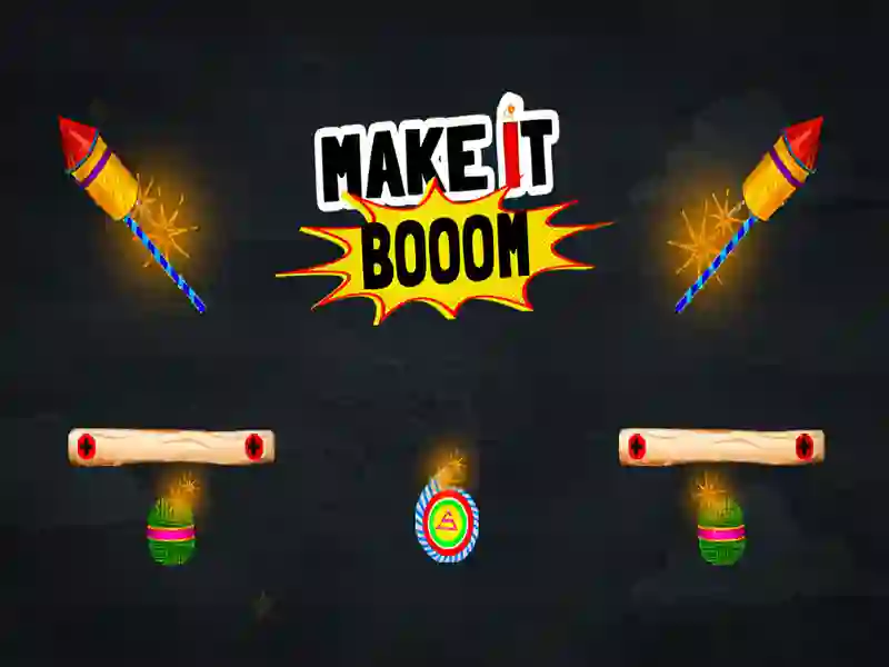 Make It Boom!