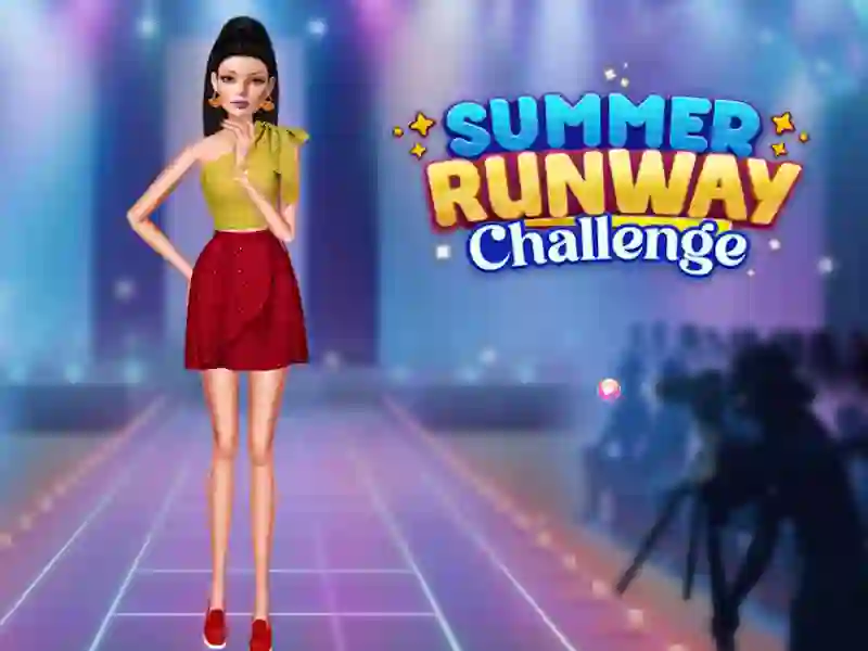 Summer Runway Challenge