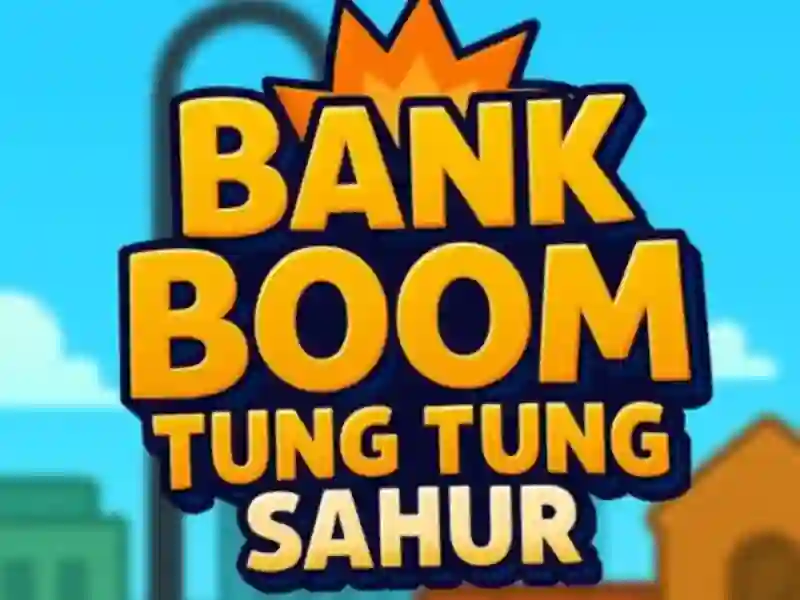 Bank Boom Tung Tung Sahur