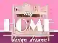 My Home Design Dreams My Home Design Dreams