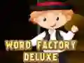 Word Factory Deluxe Word Factory Deluxe
