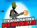 Stickman maverick bad boys killer