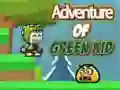Adventure Of Green Kid Adventure Of Green Kid