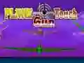 Plane Touch Gun