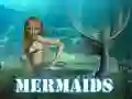 Mermaids Mermaids