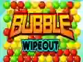 Bubble Wipeout Bubble Wipeout