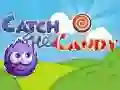 Catch The Candy Catch The Candy