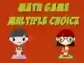 Math Game Multiple Choice Math Game Multiple Choice