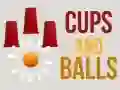 Cups and Balls Cups and Balls