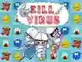 Kill Virus Kill Virus