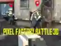 Pixel Factory Battle 3D Pixel Factory Battle 3D