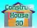 Construct House 3D