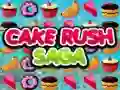 Cake Rush Saga Cake Rush Saga