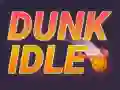 Dunk Idle