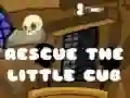 Rescue The Little Cub Rescue The Little Cub