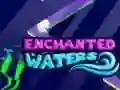 Enchanted Waters Enchanted Waters