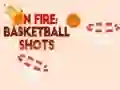 On fire: basketball shots On fire: basketball shots