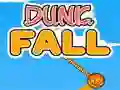 Dunk Fall Dunk Fall
