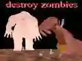 Destroy Zombies Destroy Zombies