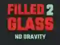 Filled Glass 2 No Gravity Filled Glass 2 No Gravity