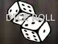 Dice Roll Dice Roll
