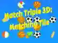 Match Triple 3D: Matching Tile Match Triple 3D: Matching Tile