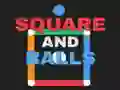 Square and Balls