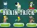 Brain trick Brain trick