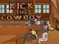 Kick The Cowboy Kick The Cowboy