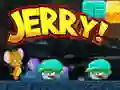 Jerry!
