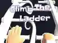 Climb The Ladder Climb The Ladder