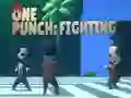 Mr One Punch: Fighting 