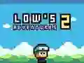 Low's Adventures 2 Low's Adventures 2